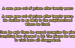 A man goes out of prison after twenty years