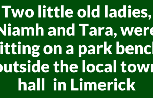 TWO LITTLE OLD LADIES….